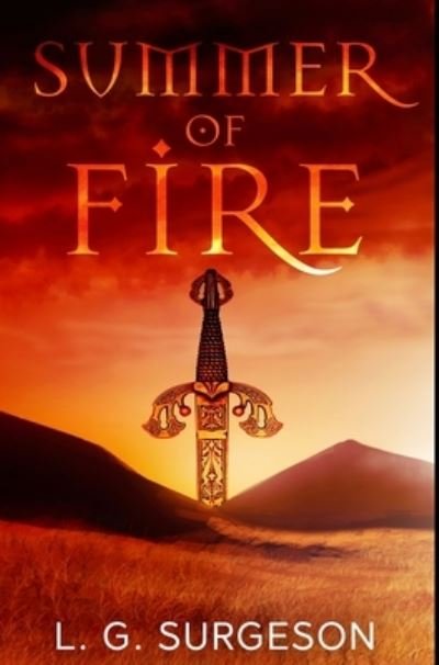 Cover for L G Surgeson · Summer of Fire (Hardcover Book) (2021)