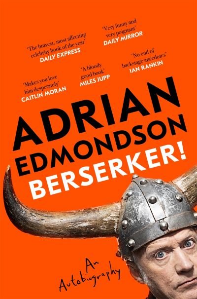 Cover for Adrian Edmondson · Berserker!: The deeply moving and brilliantly funny memoir from one of Britain's most beloved comedians (Taschenbuch) (2024)