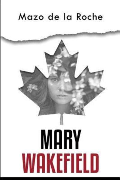 Cover for Mazo de la Roche · Mary Wakefield (Paperback Book) (2019)
