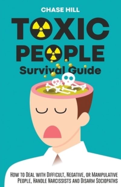 Cover for Chase Hill · Toxic People Survival Guide (Paperback Book) (2021)