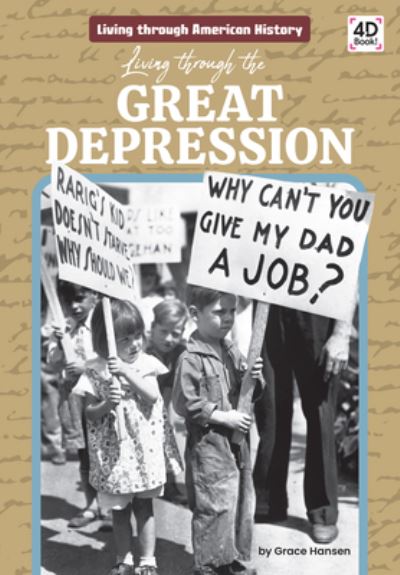 Cover for Grace Hansen · Living Through the Great Depression (Book) (2023)