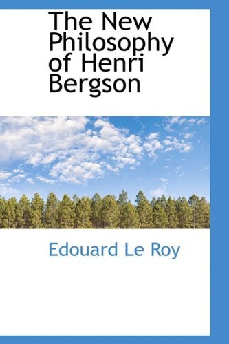 Cover for Edouard Le Roy · The New Philosophy of Henri Bergson (Paperback Bog) (2009)