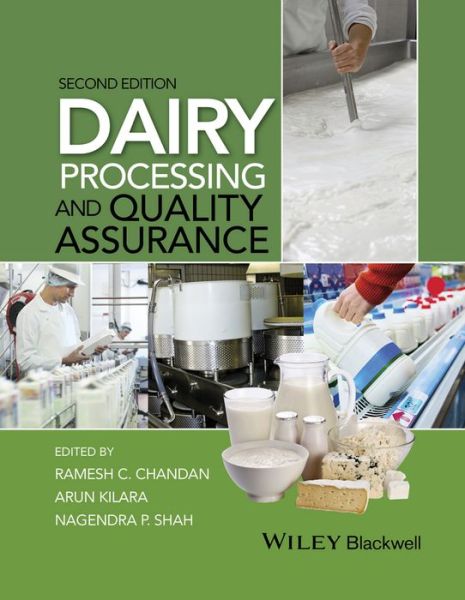 Cover for Chandan, Ramesh C. (Consultant in dairy science and technology; Global Technologies, Inc., Coon Rapids, MN) · Dairy Processing and Quality Assurance (Hardcover Book) (2015)