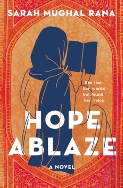 Cover for Sarah Mughal Rana · Hope Ablaze (Inbunden Bok) (2024)