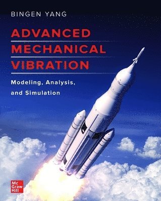 Cover for Bingen Yang · Advanced Mechanical Vibration: Modeling, Analysis, and Simulation (Paperback Book) (2025)