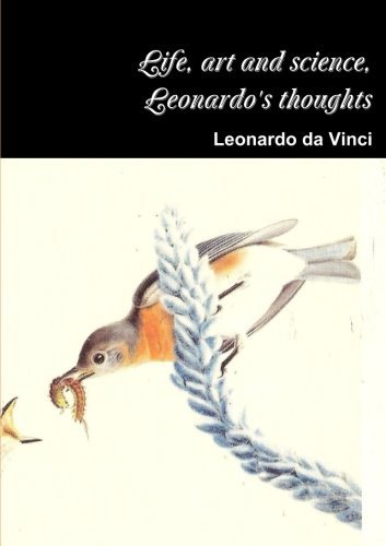 Cover for Leonardo Da Vinci · Life, Art and Science, the Thoughts of Leonardo (Pocketbok) (2013)