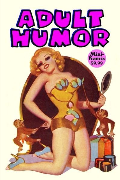 Adult Humor - Mini Komix - Livros - Lulu.com - 9781300446316 - 30 de julho de 2021