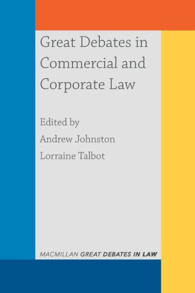 Cover for Andrew Johnston · Great Debates in Commercial and Corporate Law - Great Debates in Law (Pocketbok) [1st ed. 2020 edition] (2020)