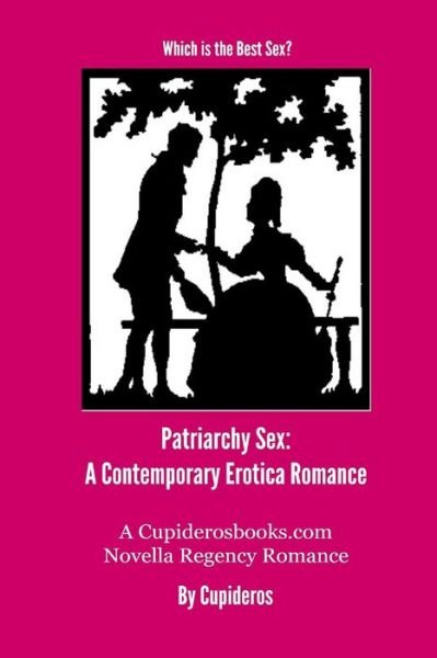 Cover for Cupideros · Patriarchy Sex (Paperback Book) (2017)