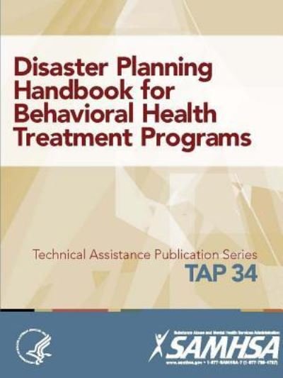 Cover for Department of Health and Human Services · Disaster Planning Handbook for Behavioral Health Treatment Programs (Pocketbok) (2017)