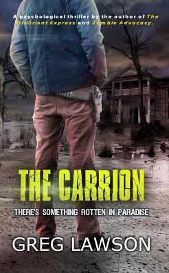 Cover for Greg Lawson · The Carrion (Paperback Book) (2017)