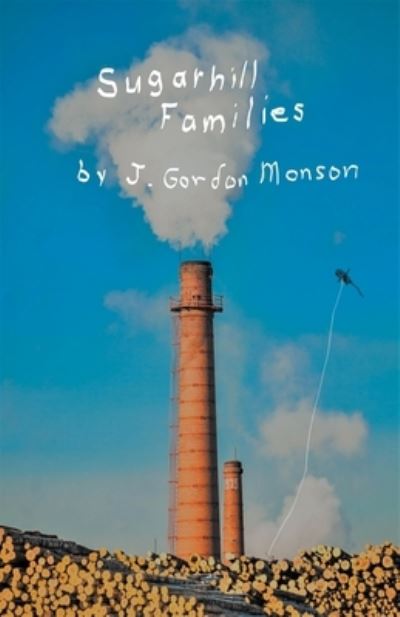 Cover for J. Gordon Monson · Sugarhill Families (Paperback Book) (2018)