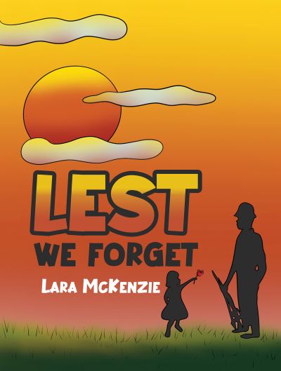 Cover for Lara McKenzie · Lest We forget (Paperback Book) (2021)