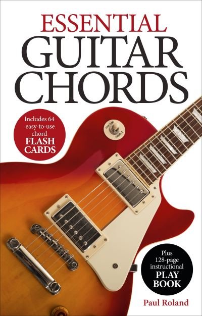 Cover for Paul Roland · Essential Guitar Chords Book &amp; Card Deck: Includes 64 Easy-to-Use Chord Flash Cards, Plus 128-Page Instructional Play Book - Arcturus Leisure Kits (Pocketbok) (2021)