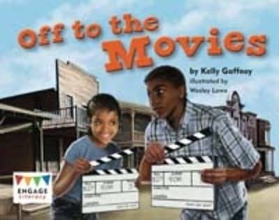 Cover for Kelly Gaffney · Off to the Movies - Engage Literacy: Engage Literacy Purple (Paperback Book) (2013)