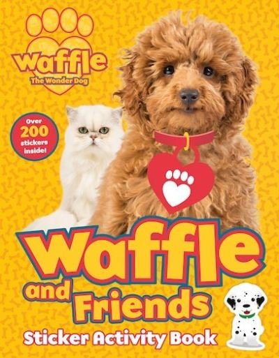 Cover for Scholastic · Waffle and Friends! Sticker Activity Book - Waffle the Wonder Dog (Pocketbok) (2019)