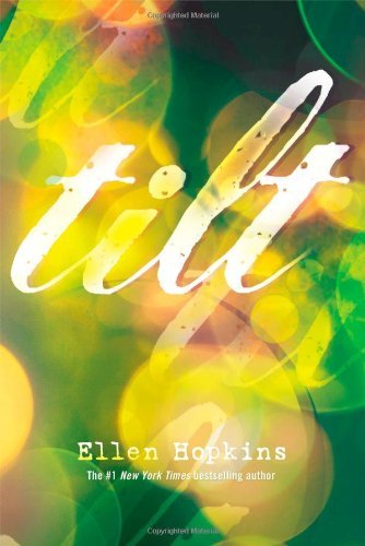 Cover for Ellen Hopkins · Tilt (Taschenbuch) [Reprint edition] (2014)