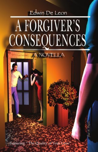 Cover for Edwin De Leon · A Forgiver's Consequences (Paperback Book) (2007)