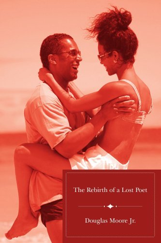 Cover for Douglas Moore · The Rebirth of a Lost Poet (Taschenbuch) (2006)