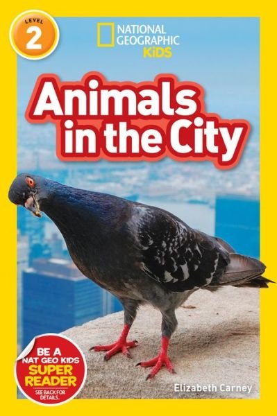 National Geographic Kids · Animals in the City (L2) - National Geographic Readers (Paperback Book) (2019)