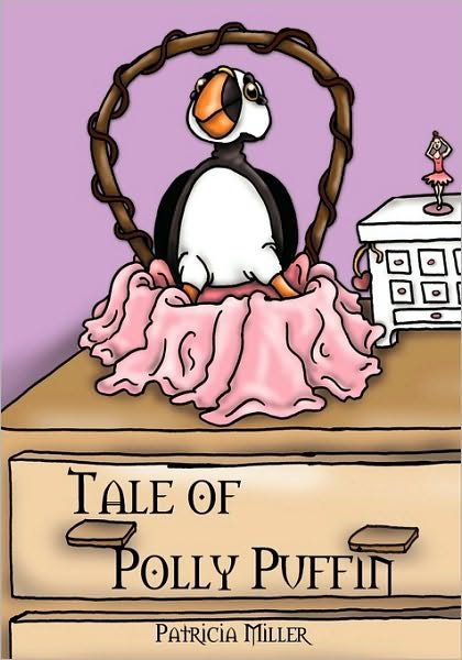 Cover for Patricia Miller · Tale of Polly Puffin (Taschenbuch) (2010)