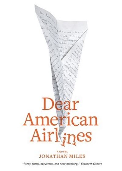 Cover for Jonathan Miles · Dear American Airlines (MISC) (2009)