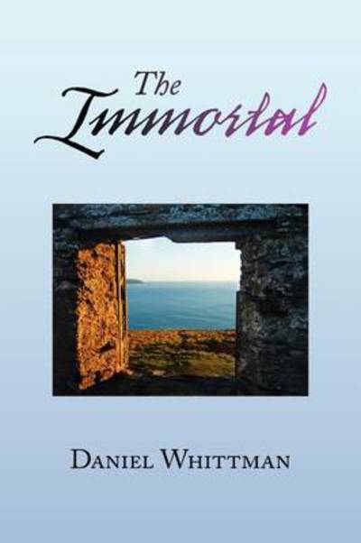 Cover for Daniel Whittman · The Immortal (Paperback Book) (2009)