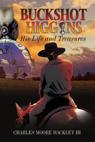 Cover for Charles Hackley · Buckshot Higgins: His Life and Treasures (Paperback Bog) (2008)