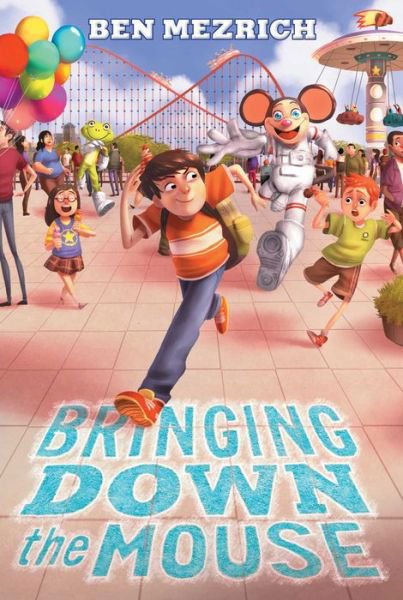 Bringing Down the Mouse (Reprint) - Ben Mezrich - Bücher - Simon & Schuster Books for Young Readers - 9781442496316 - 30. Juni 2015