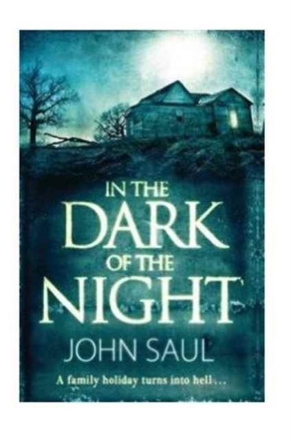 Cover for John Saul · In the Dark of the Night (Taschenbuch) [Unabridged edition] (2014)