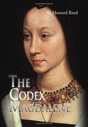 Cover for W. Howard Reed · The Codex Magdalene (Innbunden bok) (2010)