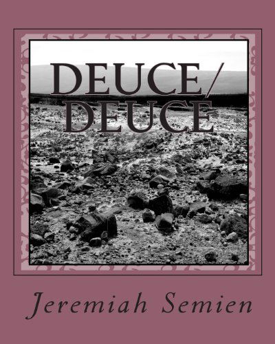 Cover for Jeremiah Semien · Deuce / Deuce (Taschenbuch) (2010)