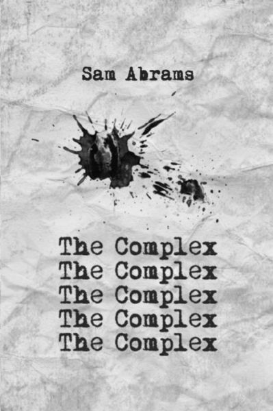 Cover for Sam Abrams · The Complex (Pocketbok) (2013)