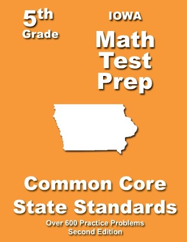 Cover for Teachers' Treasures · Iowa 5th Grade Math Test Prep: Common Core Learning Standards (Paperback Book) (2013)