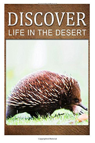 Cover for Discover Press · Life in the Desert - Discover: Early Reader's Wildlife Photography Book (Taschenbuch) (2014)