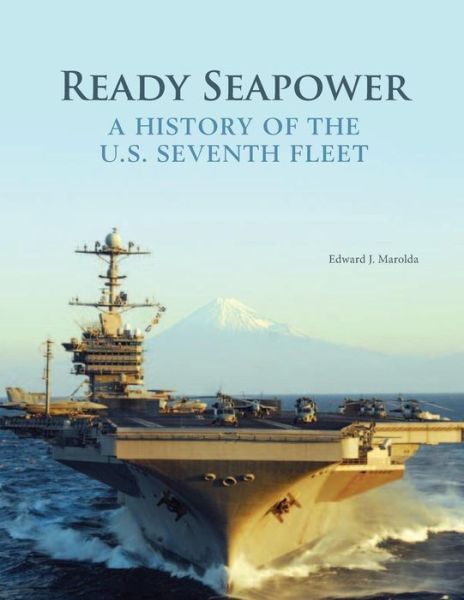 Cover for Department of the Navy · Ready Seapower: a History of the U.s. Seventh Fleet (Color) (Paperback Book) (2014)