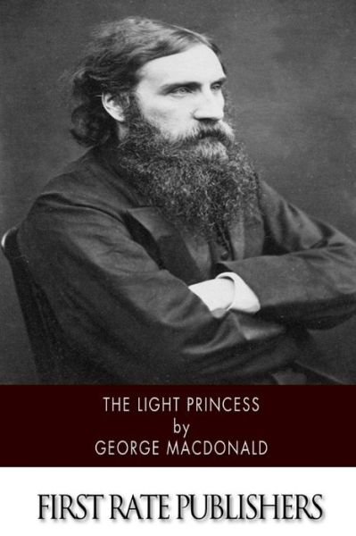 The Light Princess - George Macdonald - Libros - Createspace - 9781516874316 - 13 de agosto de 2015