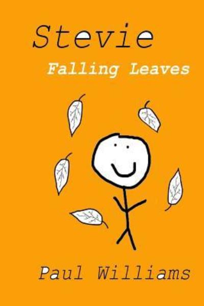 Cover for William O'Brien · Stevie - Falling Leaves (Paperback Book) (2015)