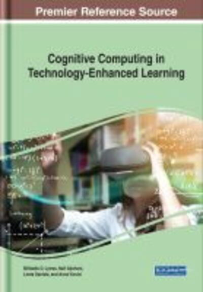 Cognitive Computing in Technology-Enhanced Learning - - Books - IGI Global - 9781522590316 - May 31, 2019