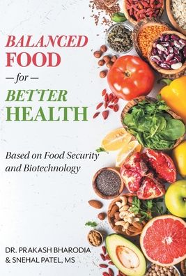 Cover for Prakash Bharodia · Balanced Food for Better Health (Buch) (2021)