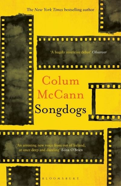 Cover for Colum McCann · Songdogs (Taschenbuch) (2021)