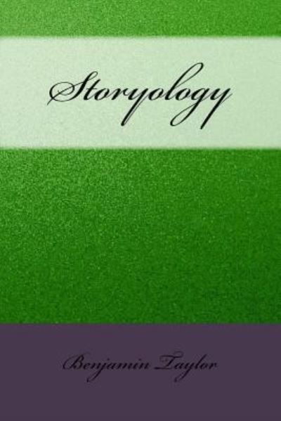 Cover for Benjamin Taylor · Storyology (Paperback Book) (2016)