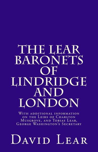 Cover for David Lear · The Lear Baronets of Lindridge and London (Pocketbok) (2016)