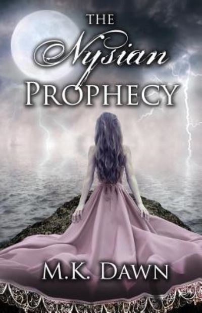 Cover for M K Dawn · The Nysian Prophecy (Paperback Bog) (2016)