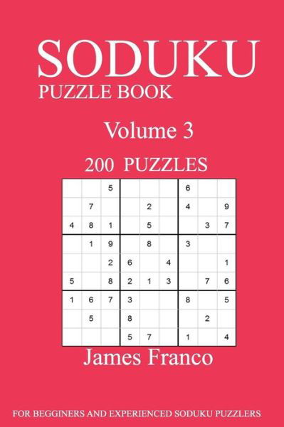 Sudoku Puzzle Book - James Franco - Bücher - Createspace Independent Publishing Platf - 9781539459316 - 10. Oktober 2016