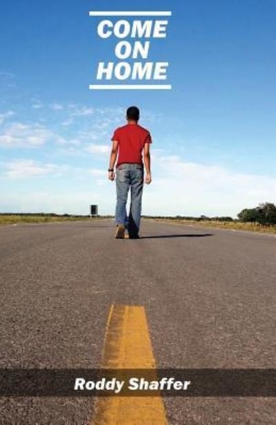 Cover for Roddy Shaffer · Come on Home (Pocketbok) (2017)
