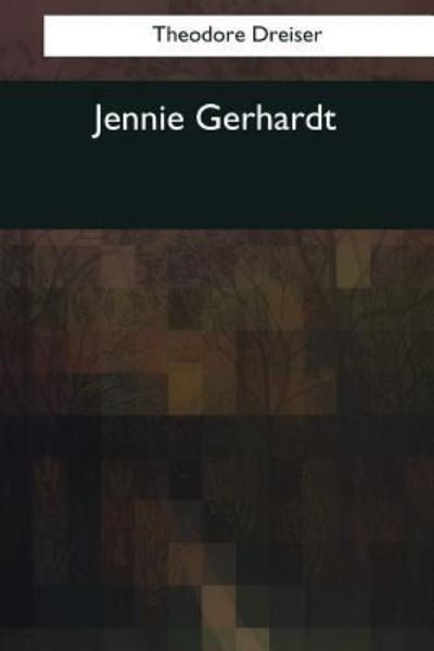 Cover for Deceased Theodore Dreiser · Jennie Gerhardt (Taschenbuch) (2017)