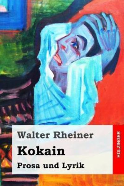 Cover for Walter Rheiner · Kokain (Paperback Book) (2017)