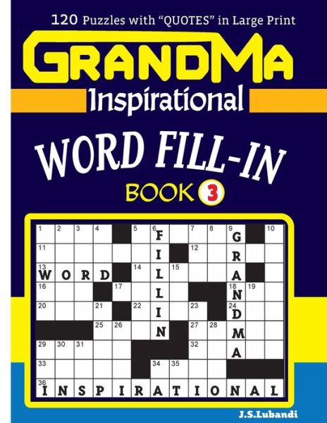 Cover for J S Lubandi · Grandma Inspirational Word Fill-In Book (Paperback Book) (2017)