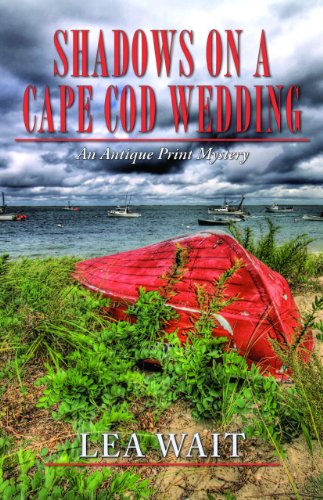 Cover for Lea Wait · Shadows on a Cape Cod Wedding: an Antique Print Mystery (Antique Print Mysteries) (Paperback Book) (2013)